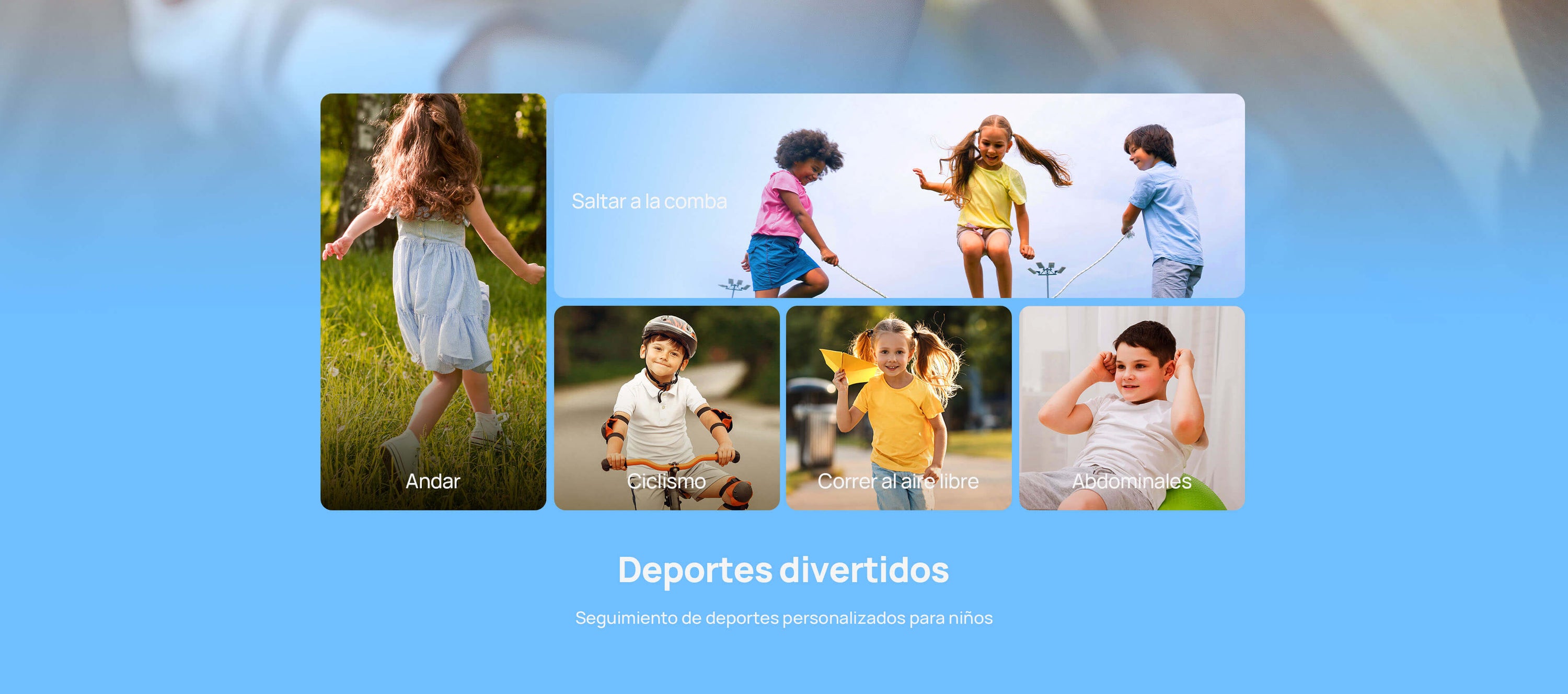 Deportes divertidos
Seguimiento de deportes personalizados para niños
Saltar a la comba | Andar | Ciclismo | Correr al aire libre | Abdominales